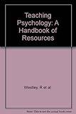 Teaching psychology : a handbook of resources