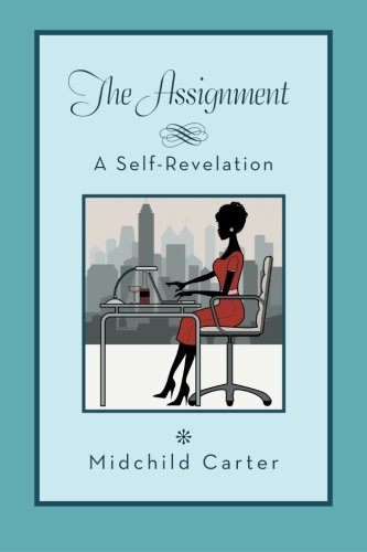 The Assignment: A Self-Revelation