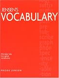 Jensen's Vocabulary : The Easy Way to a Great Vocabulary