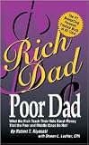 Rich Dad Poor Dad Publisher: Business Plus