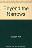 Beyond the narrows