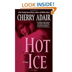 Hot Ice: A Novel