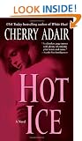 Hot Ice: A Novel