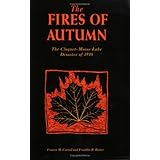 fires of autumn the cloquet moose lake disaster of 1918