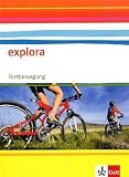 Explora - Naturwissenschaft und Technik - Ausgabe Baden-W&uuml;rttemberg: Explora - Naturwissenschaft und Technik - Sch&uuml;lerbuch - Band 1: 8 - Schuljahr: Fortbewegung - 