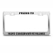 Proud To Have Conservative Values license plate frame Stainless