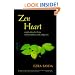 Zen Heart: Simple Advice for Living with Mindfulness and Compassion