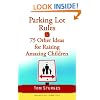 Parking Lot Rules & 75 Other Ideas for Raising Amazing Children