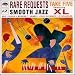 Music : Rare Requests Smooth Jazz