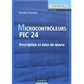 Les microcontr�leurs PIC 24 - Description et mise en oeuvre
