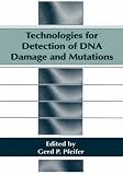 Technologies for Detection of DNA Damage and Mutations
