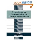 Technologies for Detection of DNA Damage and Mutations by G.P. Pfeifer