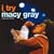 I Try: The Macy Gray Collection