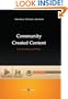 Community Created Content. Law, Business and Policy