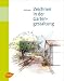 Zeichnen in der Gartengestaltung -