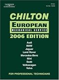 Chilton 2006 European Mechanical Service Manual (Chilton's European Service Manual)