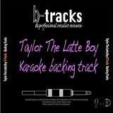 Taylor The Latte Boy Karaoke Backing Track (In the Style of Kristin Chenoweth) - Single