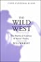 The Wild West: The Mythical Cowboy and Social Theory