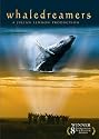 whaledreamers [DVD] [2007] [Region 1] [US Import] [NTSC]