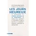 Les jours heureux : Le programme du Conseil national de la R�sistance de mars 1944 : comment il a �t� �crit et mis en oeuvre, et comment Sarkozy acc�l�re sa d�molition