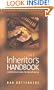The Inheritor's Handbook: A Definitive Guide for Beneficiaries
