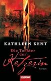 Die Tochter der Ketzerin