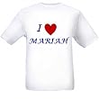 I LOVE MARIAH - Name-series - White T-shirt