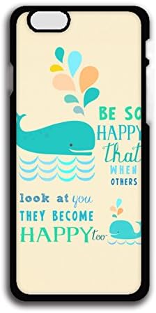 iphone 6S case-Be so happy that when others look at you they become happy too hardshell black case for iphone 6S (4.7')