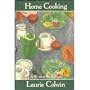 Home Cooking: A Writer in the Kitchen