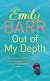 Out of My Depth