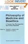 Philosophy of Medicine and Bioethics: A Twenty-Year Retrospective and Critical Appraisal (Philosophy and Medicine)