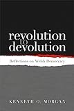 Revolution to devolution : reflections on Welsh democracy