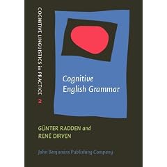Cognitive English Grammar (Cognitive Linguistics in Practice)