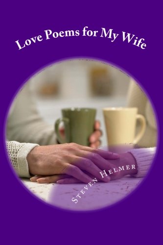 Love Poems for My Wife