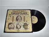 WANTED !--THE OUTLAWS--LP (WAYLON & WILLIE)