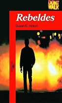 Rebeldes (The Outsiders) (Spanish Edition)