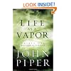 Life as a Vapor: Thirty-One Meditations for Your Faith