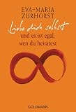 Produkt-Bild: Liebe dich selbst und es ist egal, wen du heiratest