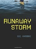 Runaway Storm [Hardcover]