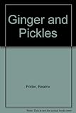 Ginger & Pickles