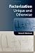 Factorization: Unique and Otherwise (Cms Treatises in Mathematics)