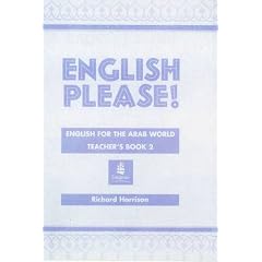 English Please!: Teachers' Bk. 2: English for the Arab World
