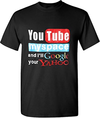 You Tube Myspace Google Yahoo Graphic T Shirts Funny Edition (X-Large )