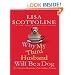 Why My Third Husband Will Be a Dog: The Amazing Adventures of an Ordinary Woman (Thorndike Core)