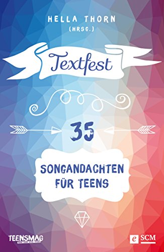 Textfest: 35 Songandachten für Teens (German Edition)