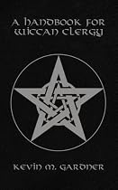 A Handbook for Wiccan Clergy