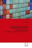 Going International: Faktoren bei der Auswahl der Produktionsstandorte - ein Vergleich zwischen Tschechien und China - Jan Plachy