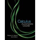 Calculus: A Complete Course: WITH  Student Solutions Manual, Calculus, a Complete Course ... by  Robert A. Adams, Lee Johnson, R. Dean Riess, and Jimmy T. Arnold