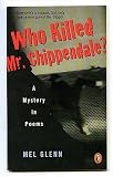 Who Killed Mr. Chippendale? A Mystery in Poems