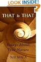 That Is That: Essays About True Nature